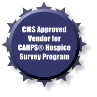 CMS Approved Vendor for CAHPS® Hospice Survey Program